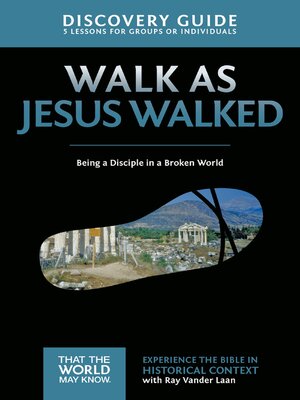 cover image of Walk as Jesus Walked Discovery Guide